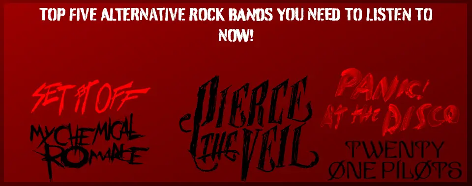 image of logos with text saying top five alternative rock bands you need to listen to now